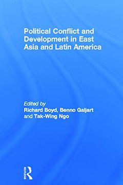 portada Political Conflict and Development in East Asia and Latin America (in English)