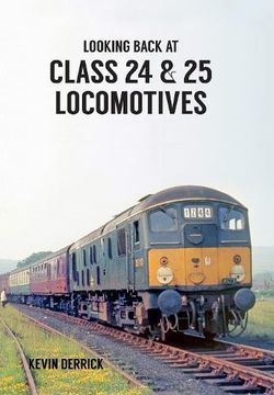 portada Looking Back At Class 24 & 25 Locomotives