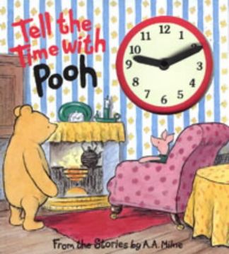 portada Tell the Time With Pooh: A Clock Book (Hunnypot Library) (en Inglés)