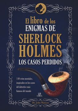 portada El Libro de los Enigmas de Sherlock Holmes: Los Casos Perdidos (in Spanish)