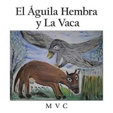 portada El Águila Hembra y la Vaca