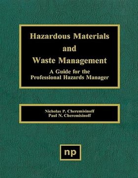 portada Hazardous Materials and Waste Management - a Guide for the Professional Hazards Manager: A Guide for the Professional Hazards Manager: (in English)