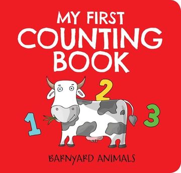 portada My First Counting Book: Barnyard Animals: Counting 1 to 10 (en Inglés)