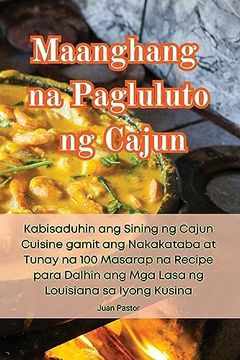 portada Maanghang na Pagluluto ng Cajun (in Philippine Languages)