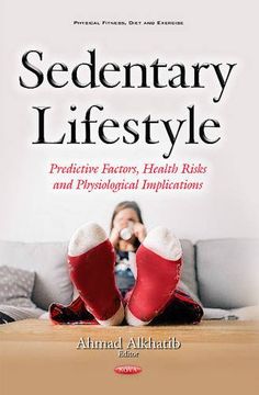 portada Sedentary Lifestyle: Predictive Factors, Health Risks and Physiological Implications (Physical Fitness, Diet and Exercise)