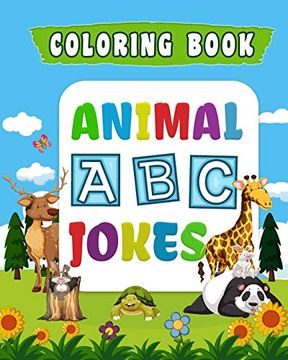 portada Animal abc Jokes Coloring Book: Fun With Animal, Letters, and Hilarious Jokes for Toddlers and Preschool Kids to Learn the English Alphabet Letters From a to z (in English)
