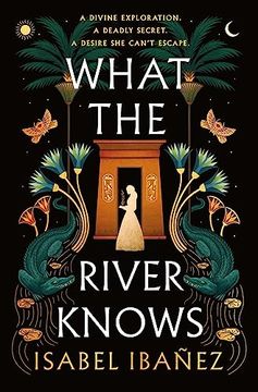portada What the River Knows: A Novel (Secrets of the Nile, 1) (in English)