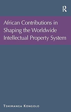 portada African Contributions in Shaping the Worldwide Intellectual Property System (en Inglés)