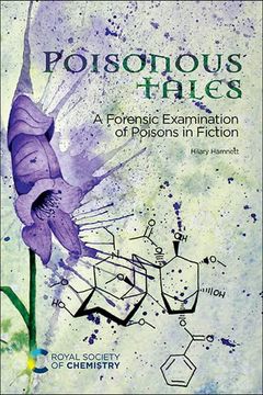 portada Poisonous Tales: A Forensic Examination of Poisons in Fiction (en Inglés)