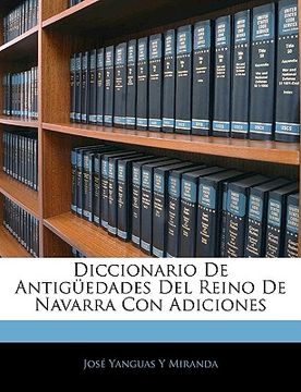 portada diccionario de antiguedades del reino de navarra con adiciones