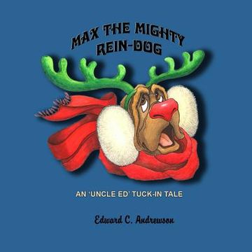 portada Max the Mighty Rein-Dog: A Tuck in Tale (en Inglés)