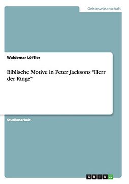 portada Biblische Motive in Peter Jacksons "Herr der Ringe"