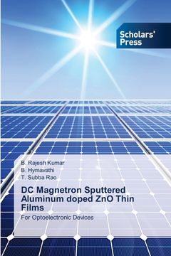 portada DC Magnetron Sputtered Aluminum doped ZnO Thin Films (en Inglés)