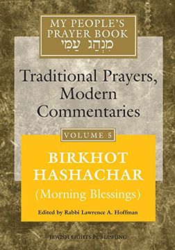 portada My People's Prayer Book Vol 5: Birkhot Hashachar (Morning Blessings)