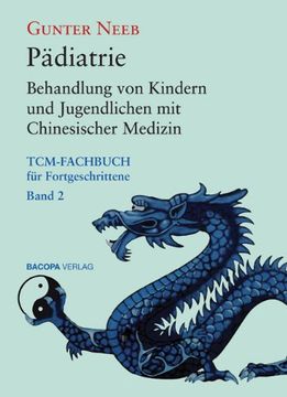 portada Pädiatrie: Behandlung von Kindern und Jugendlichen mit Chinesischer Medizin (in German)