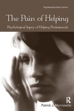 portada The Pain of Helping: Psychological Injury of Helping Professionals (in English)