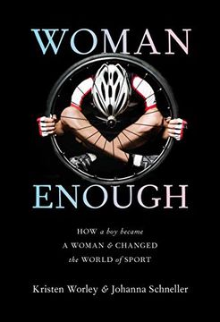 portada Woman Enough: How a boy Became a Woman and Changed the World of Sport (en Inglés)