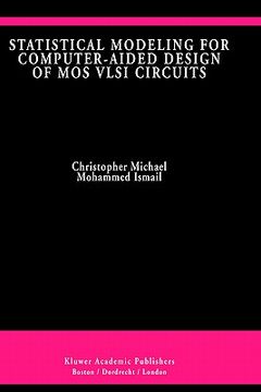 portada statistical modeling for computer-aided design of mos vlsi circuits (en Inglés)