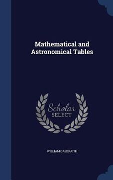 portada Mathematical and Astronomical Tables (en Inglés)