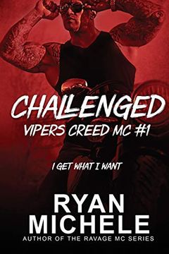 portada Challenged (Vipers Creed Mc#1) (Volume 1) (in English)