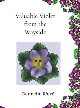 portada Valuable Violet from the Wayside (en Inglés)