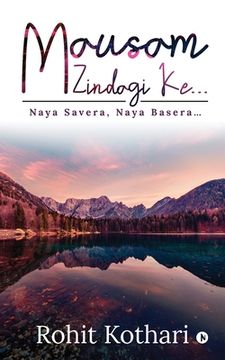 portada Mausam Zindagi Ke...: Naya Savera, Naya Basera... (en Inglés)