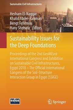 portada Sustainability Issues for the Deep Foundations: Proceedings of the 2nd Geomeast International Congress and Exhibition on Sustainable Civil Infrastruct (en Inglés)