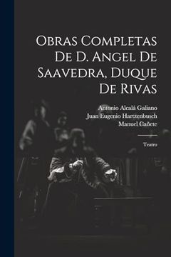 portada Obras Completas de d. Angel de Saavedra, Duque de Rivas: Teatro