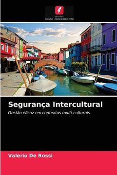 portada Segurança Intercultural: Gestão Eficaz em Contextos Multi-Culturais (en Portugués)