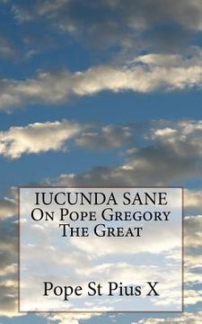 portada IUCUNDA SANE On Pope Gregory The Great (en Inglés)