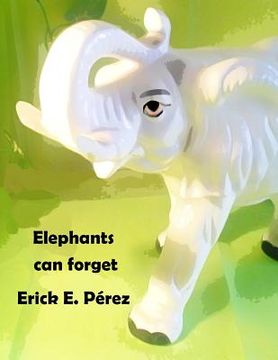 portada Elephants can forget (en Inglés)