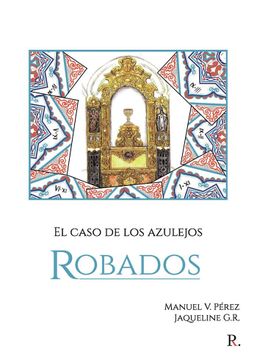 portada El Caso de los Azulejos Robados