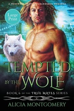 portada Tempted by the Wolf (Large Print): A Billionaire Werewolf Shifter Paranormal Romance (en Inglés)
