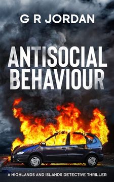 portada Antisocial Behaviour: A Highlands and Islands Detective Thriller (in English)