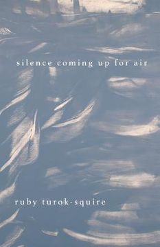 portada Silence Coming Up for Air (en Inglés)