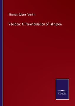 portada Yseldon: A Perambulation of Islington (en Inglés)