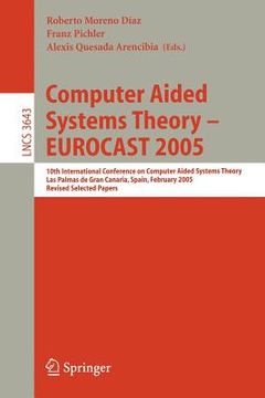 portada computer aided systems theory eurocast 2005 (en Inglés)