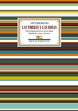 portada Las Torres y las Rosas: Antología Poética 1979-1995: 127 (Antologias) (in Spanish)