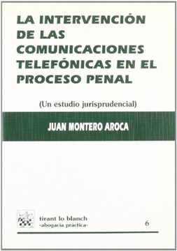 portada La Intervención de las Comunicaciones Telefónicas en el Proceso Penal