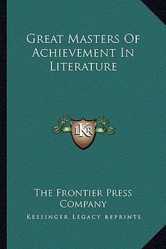 portada great masters of achievement in literature