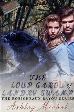 portada Robicheaux Bayou: The Loup Garou of Landry Swamp (en Inglés)