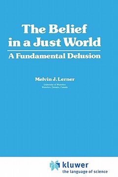 portada the belief in a just world: a fundamental delusion (en Inglés)
