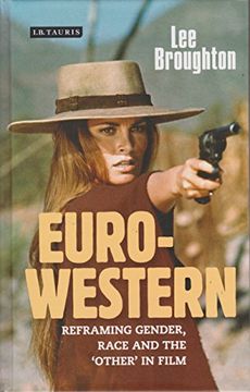 portada Euro-Western: Reframing Gender, Race and the 'Other' in Film (Cinema and Society)
