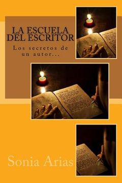 portada La Escuela del Escritor: Los secretos de un autor...