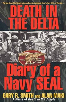 portada Death in the Delta: Diary of a Navy Seal (en Inglés)
