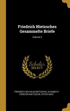 portada Friedrich Nietzsches Gesammelte Briefe; Volume 2 