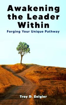 portada Awakening the Leader Within: Forging Your Unique Pathway (en Inglés)