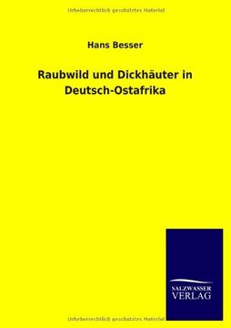 portada Raubwild und Dickhäuter in Deutsch-Ostafrika (German Edition)