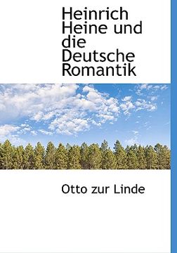portada Heinrich Heine Und Die Deutsche Romantik (in German)