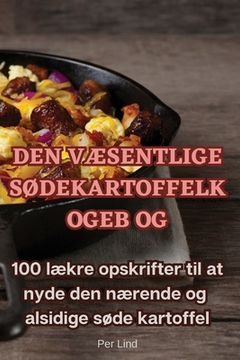 portada Den VÆsentlige SØdekartoffelkogebog